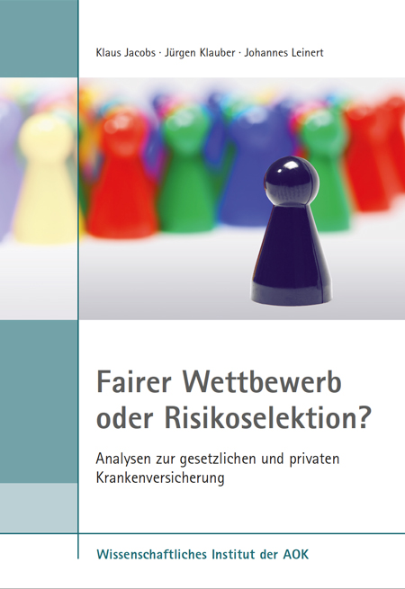 Cover der WIdO-Publikation „Fairer Wettbewerb oder Risikoselektion?“